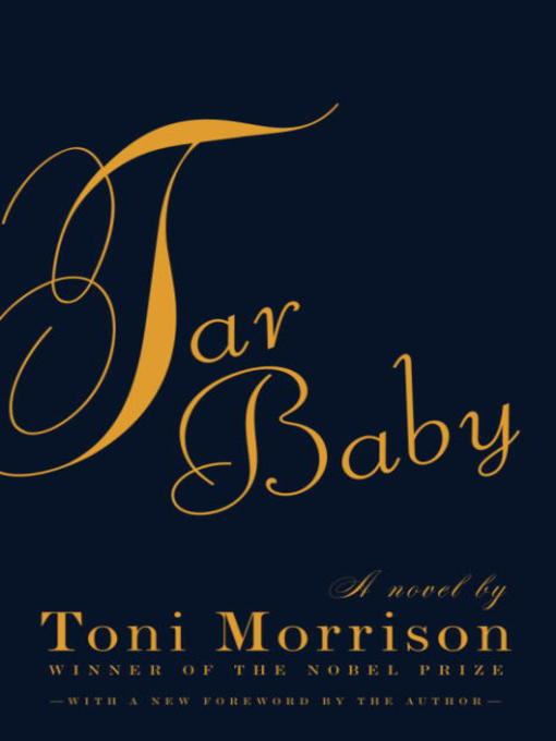 Toni Morrison创作的Tar Baby作品的详细信息 - 可供借阅